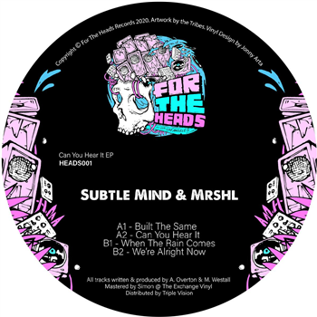 Subtle Mind & mrshl - Can You Hear It EP - For The Heads Records