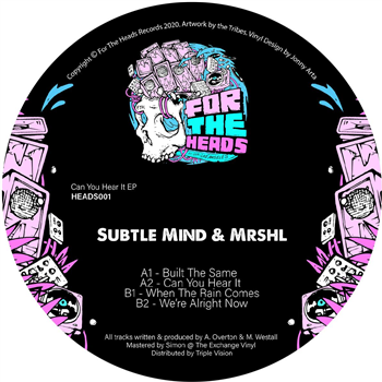 Subtle Mind & mrshl - Can You Hear It EP - For The Heads Records Subtle Mind & mrshl - Can You Hear It EP - For The Heads Records