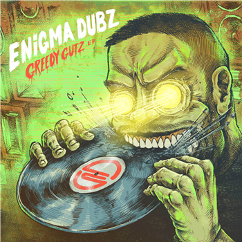 ENiGMA Dubz - Greedy Gutz EP - Dub Sector