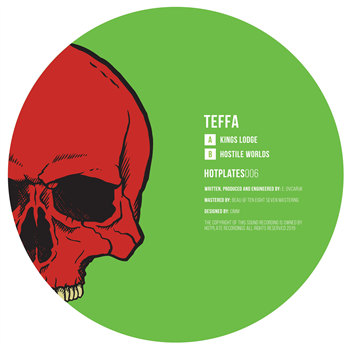 Teffa - Kings Lodge / Hostile Worlds - Hotplates Recordings