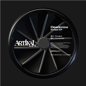 Deadcrow - Scrape EP - Artikal Music