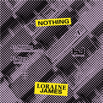 Loraine James  - Nothing EP - Hyperdub