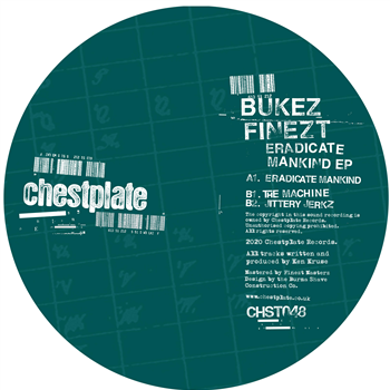 Bukez Finezt - Eradicate Mankind EP - Chestplate
