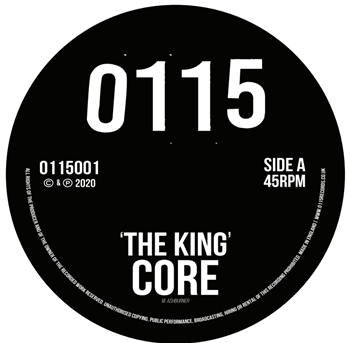 Core - The King (Incl Gantz Remix) - 0115 Records Core - The King (Incl Gantz Remix) - 0115 Records