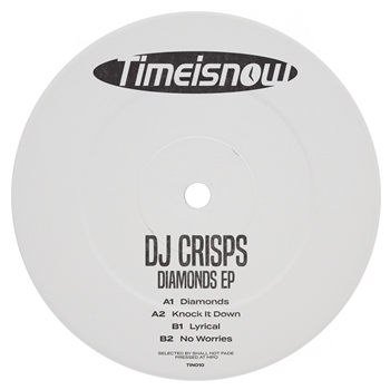 DJ Crisps - Diamonds EP - Time Is Now