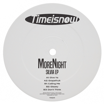 MoreNight - Silvia EP - Time Is Now