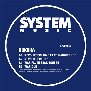 Bukkha - Revolution Time ft Ranking Joe / War Flute ft Don Fe - System Sound
