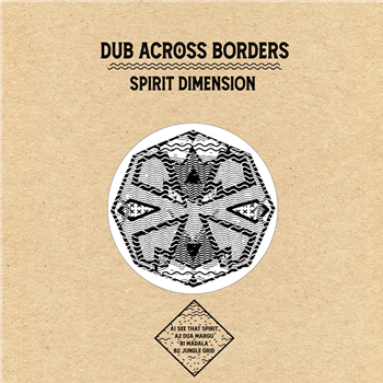 DUB ACROSS BORDERS - SPIRIT DIMENSION - BASS COME SAVE ME DUB ACROSS BORDERS - SPIRIT DIMENSION - BASS COME SAVE ME
