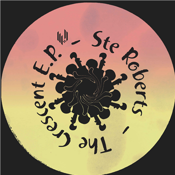 Ste Roberts - The Crescent EP - Hypercolour