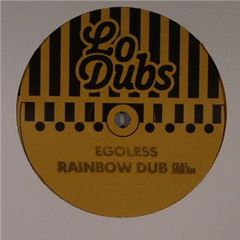EGOLESS - RAINBOW DUB - LoDubs EGOLESS - RAINBOW DUB - LoDubs