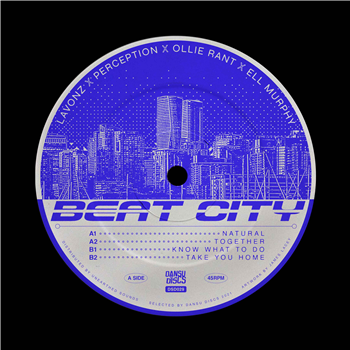 Lavonz, Perception, Ollie Rant & Ell Murphy - Beat City EP - Dansu Discs