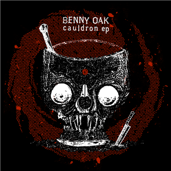 Benny Oak - Cauldron EP - Sacred Seshes Benny Oak - Cauldron EP - Sacred Seshes