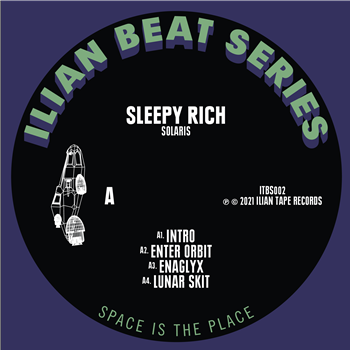 Sleepy Rich - Solaris - Ilian Tape Beat Series