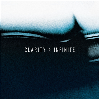 Clarity - Infinite LP (2 X 12 + 10) - Samurai Music
