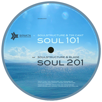 SoulStructure & Tim Cant / SoulStructure & Blade - Sonata Recordings