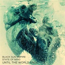 Black Sun Empire & State Of Mind - Untill the world ends (2 X 12) *Repress - Blackout Music