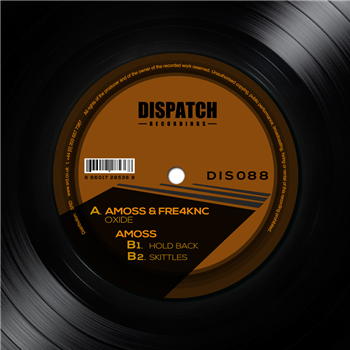 Amoss & Fre4knc / Amoss - Dispatch Recordings