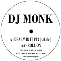 DJ Monk - Deal Wid It Pt2 - KLP Records