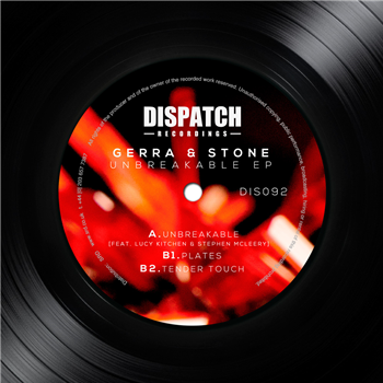Gerra & Stone - Unbreakable EP - Dispatch Recordings