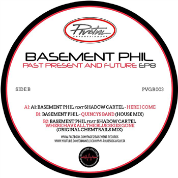 Basement Phil - Past Present And Future EP8 - Pivotal Grooves/Basement Records