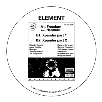 ELEMENT FEAT. NAZAMBA - FREEDOM - Riddim Chango Records ELEMENT FEAT. NAZAMBA - FREEDOM - Riddim Chango Records
