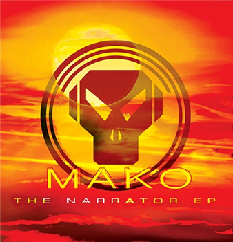 Mako - The Narrator EP - Metalheadz