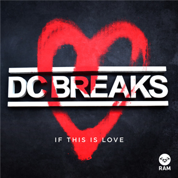DC Breaks - If This Is Love - Ram Records