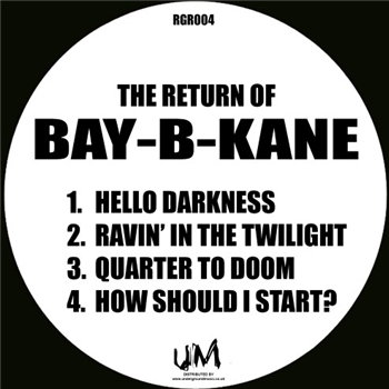Bay-B-Kane - The Return Of BAY-B-KANE - Ruff Guidance Records
