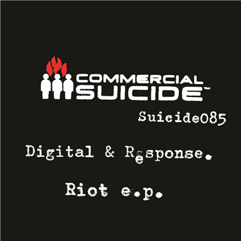 Digital & Response - Riot EP - Commercial Suicide