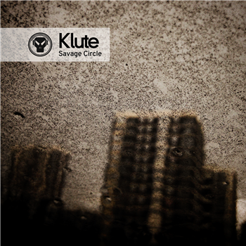 Klute - Savage Circle EP - Metalheadz