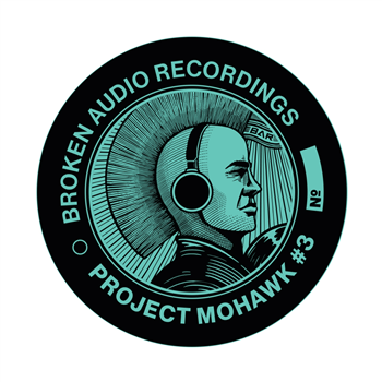 Project Mohawk #3 10" Dubs - Broken Audio Recordings