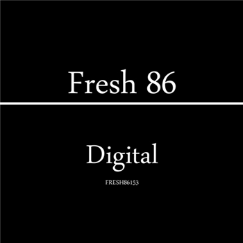 Digital - Fresh 86