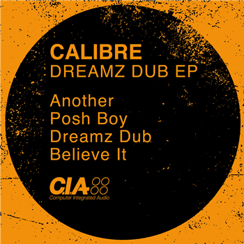 Calibre - Dreamz Dub EP - CIA Records