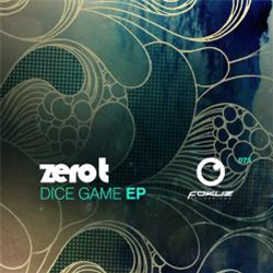 Zero T - Dice Game EP - Fokuz Recordings