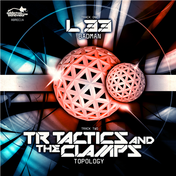 L 33 / TR Tactics & The Clamps - Addictive Behaviour Records