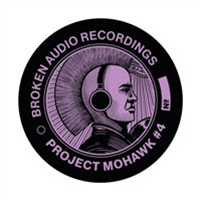 Young:G feat. Ragga Twins - Project Mohawk #4 10" Dubs - Broken Audio Recordings