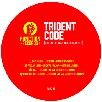 TRIDENT CODE (aka Digital, Flava + Horrific James) - Trident Code EP Vol. 1 - Function Records