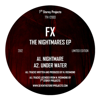 FX - The Nightmares EP - 7th Storey Projects
