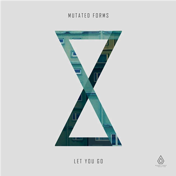 Mutated Forms - Let You Go EP - Spearhead Records Mutated Forms - Let You Go EP - Spearhead Records