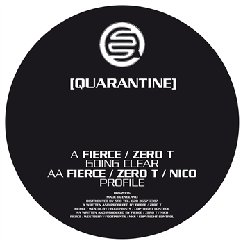 Fierce & Zero T / Fierce, Zero T & Nico - Quarantine