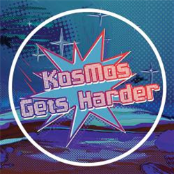 Kosmos Gets Harder Album Sampler - Va - Kos.Mos.Music