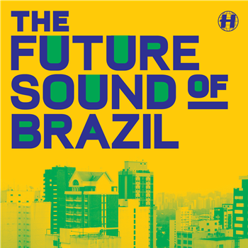 The Future Sound Of Brazil - Va - Hospital Records