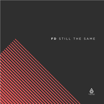 FD - Still The Same EP - Spearhead Records FD - Still The Same EP - Spearhead Records