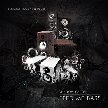 Shadow Cartel - Feed Me Bass (4 x 12" Incl CD) - Basement Records Shadow Cartel - Feed Me Bass (4 x 12" Incl CD) - Basement Records