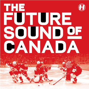 The Future Sound Of Canada - Va - Hospital Records