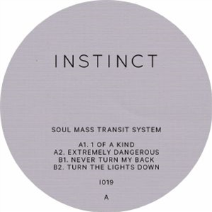 SOUL MASS TRANSIT SYSTEM - 1 Of A Kind - Instinct