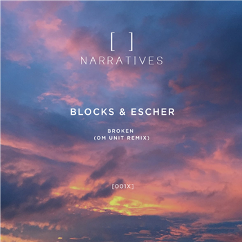 Blocks & Escher - Broken - Narratives Music