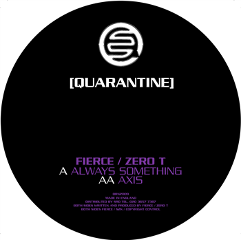 Fierce / Zero T - Quarantine