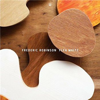 Frederic Robinson - Flea Waltz (2 X LP) - Med School Music