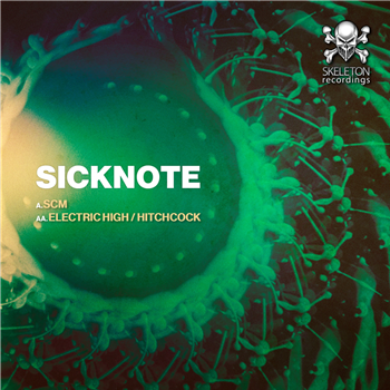 Sicknote - SKELETON RECORDINGS